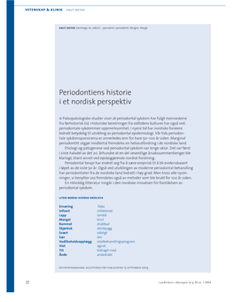 Periodontiens Historie I Et Nordisk Perspektiv