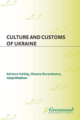 Culture and Customs of Ukraine Ukraine