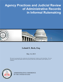 Agency Practices and Judicial Review of Administrative Records in Informal Rulemaking Leland E