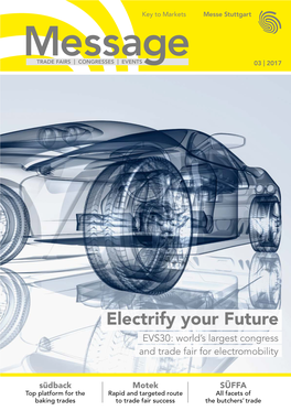 Electrify Your Future EVS30: World’S Largest Congress and Trade Fair for Electromobility