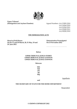 © CROWN COPYRIGHT 2012 Upper Tribunal (Immigration and Asylum Chamber) Appeal Numbers: AA/13285/2010 AA/16364/2010 AA/01954/201