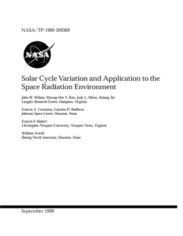 Solar Cycle Variation and Application to the Space Radiation Environment