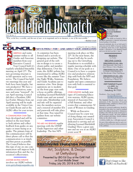 Council NEWS from • for • and ABOUT YOUR ASSOCIATION Includes a Subscription to the Battlefield Dispatch and Covers the Fiscal Year July 1– June 30