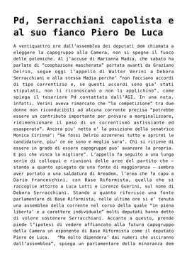 Pd, Serracchiani Capolista E Al Suo Fianco Piero De Luca