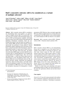 Balo`'S Concentric Sclerosis: Still to Be Considered As a Variant of Multiple Sclerosis?