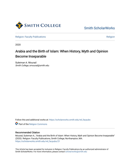 Arabia and the Birth of Islam: When History, Myth and Opinion Become Inseparable