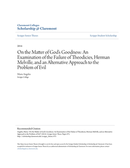 An Examination of the Failure of Theodicies, Herman Melville, and an Alternative Approach to the Problem of Evil Marie Angeles Scripps College