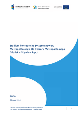 Studium Koncepcyjne Systemu Roweru Metropolitalnego Dla Obszaru Metropolitalnego Gdańsk – Gdynia – Sopot