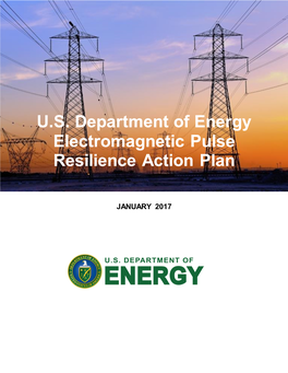 U.S. Department of Energy Electromagnetic Pulse Resilience Action Plan