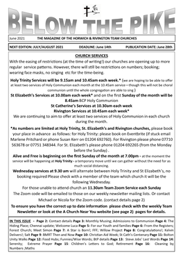 CHURCH SERVICES with the Easing of Restrictions (At the Time of Writing!) Our Churches Are Opening up to More Regular Service Patterns