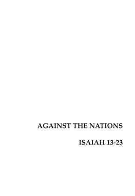 Against the Nations Isaiah 13-23