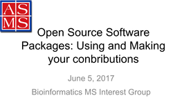 June 5, 2017 Bioinformatics MS Interest Group Your Hosts