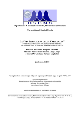 La “Via Francigena Della Capitanata” Studio Per Un Progetto Di Valorizzazione Turistica Ed Economica Del Territorio Della Provincia Di Foggia