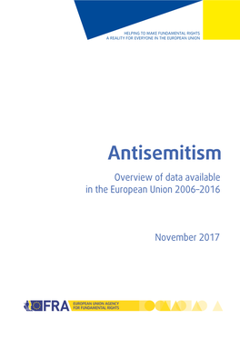 Antisemitism Overview of Data Available in the European Union 2006–2016