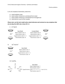 1. for All Complexes Listed Below, Determine A) Metal Oxidation State B