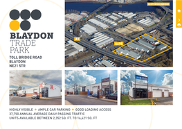 Blaydon Trade Park Is Located on the Southern Side of Premises Benefits from a Single Roller Shutter Door Apply
