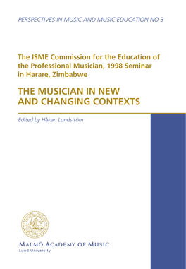 The Musician in New and Changing Contexts