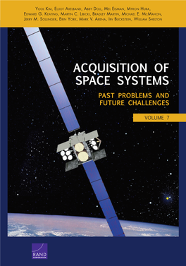 Acquisition of Space Systems, Volume 7: Past Problems and Future Challenges