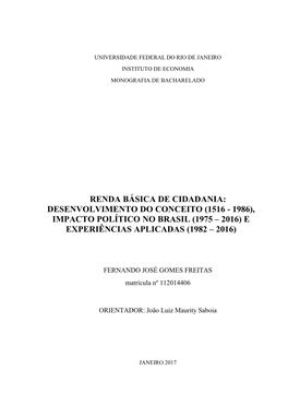 Renda Básica De Cidadania: Desenvolvimento Do Conceito (1516 - 1986), Impacto Político No Brasil (1975 – 2016) E Experiências Aplicadas (1982 – 2016)