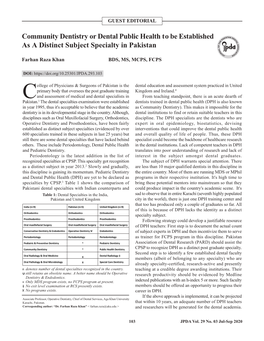 Community Dentistry Or Dental Public Health to Be Established As a Distinct Subject Specialty in Pakistan