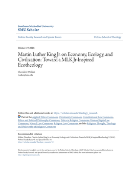 Martin Luther King Jr. on Economy, Ecology, and Civilization: Toward a MLK Jr-Inspired Ecotheology Theodore Walker Twalker@Smu.Edu