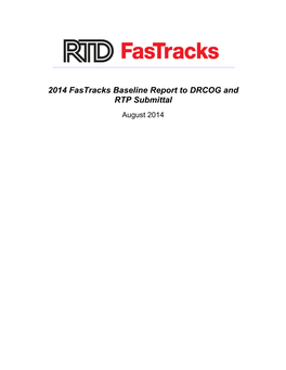 2014 Fastracks Baseline Report to DRCOG and RTP Submittal