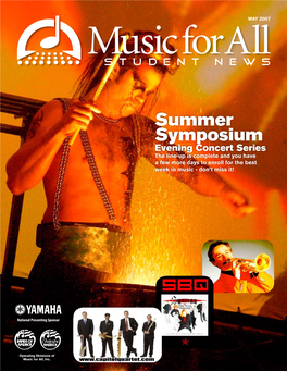 Summer Symposium Evening Concert Series the Line-Up Is Complete and You Have a Few More Days to Enroll for the Best Week in Music - Don’T Miss It!
