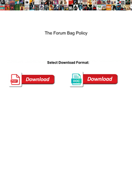 The Forum Bag Policy