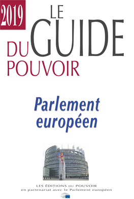 Le Guide Du Pouvoir : Le Parlement Européen