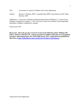 1 Autism and Vision Impairment Title Assessment of Autism in Children with Vision Impairment Authors Marian E. Williams, Phd