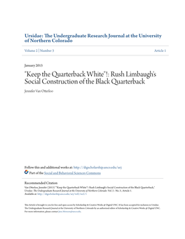 "Keep the Quarterback White"!: Rush Limbaugh's Social Construction of the Black Quarterback Jennifer Van Otterloo