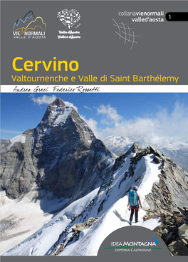 Cervino Valtournenche E Valle Di Saint Barthélemy Cervino Valtournenche E Valle Di Saint Di Barthélemyvaltournenche E Valle