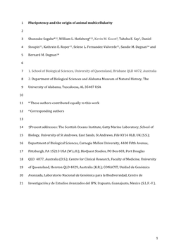 1 Pluripotency and the Origin of Animal Multicellularity 1 2 Shunsuke Sogabe*1†, William L. Hatleberg*1†, Kevin M. Kocot2, T