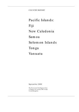 Fiji New Caledonia Samoa Solomon Islands Tonga Vanuatu