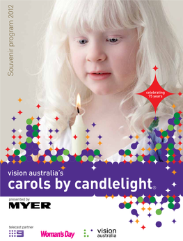 Carols by Candlelight® Is As Much a Part of Melbourne As We Are