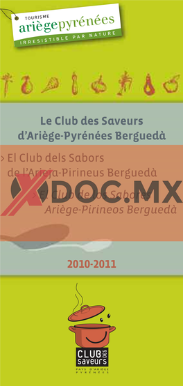 Le Club Des Saveurs D'ariège-Pyrénées Berguedà > El Club Dels Sabors De L'arieja-Pirineus Berguedà > El Club De L