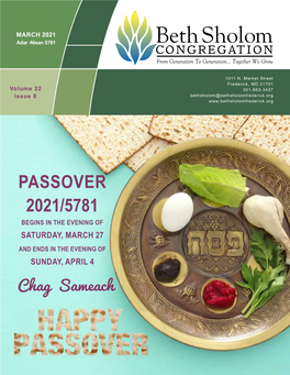 Passover 2021/5781 Begins in the Evening of Saturday, March 27 and Ends in the Evening of Sunday, April 4