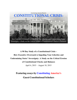 Featuring Essays by Constituting America's Guest Constitutional Scholars