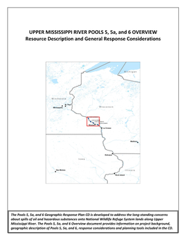 UPPER MISSISSIPPI RIVER POOLS 5, 5A, and 6 OVERVIEW Resource Description and General Response Considerations