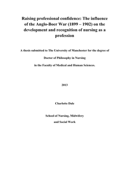 Raising Professional Confidence: the Influence of the Anglo-Boer War (1899 – 1902) on the Development and Recognition of Nursing As a Profession