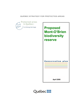 Proposed Mont-O'brien Biodiversity Reserve