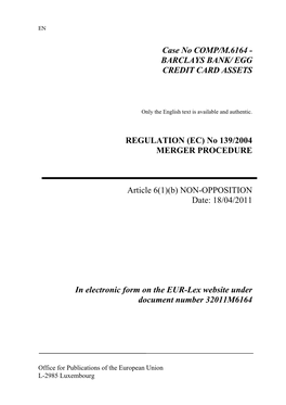 Case No COMP/M.6164 - BARCLAYS BANK/ EGG CREDIT CARD ASSETS