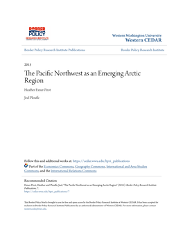 The Pacific Northwest As an Emerging Arctic Region