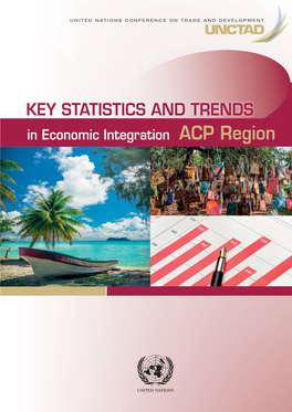 Key Statistics and Trends in Economic Integration: ACP Region Provides an In-Depth Analysis of ACP States' Trade Performance and Related Key Issues