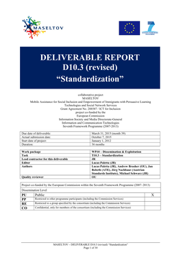 DELIVERABLE REPORT D10.3 (Revised) “Standardization”