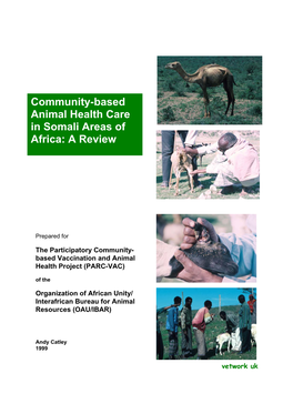 Community-Based Animal Health Care in Somali Areas of Africa: a Review