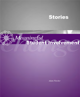 Meaningful Student Involvement: Stories by Adam Fletcher