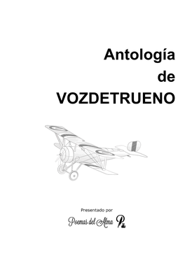 Antología De VOZDETRUENO Antología De VOZDETRUENO