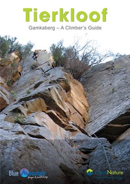 Tierkloof Gamkaberg – a Climber’S Guide