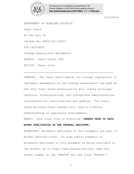 1 9110-04-P DEPARTMENT of HOMELAND SECURITY Coast Guard 46 CFR Part 69 [Docket No. USCG-2011-0522] RIN 1625-AB74 Tonnage Regulat